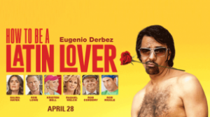 How to Be a Latin Lover  (2017)