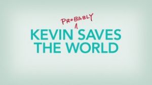Kevin (Probably) Saves the World (2017)