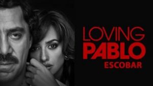 Loving Pablo (2018)