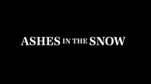 Ashes in the Snow (2019)