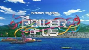 Pokémon the Movie: The Power of Us (2018)
