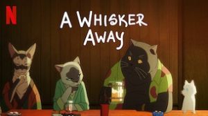 A Whisker Away (2020)
