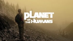 Planet of the Humans (2020)