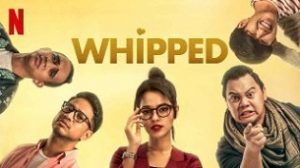 Whipped – Bucin (2020)