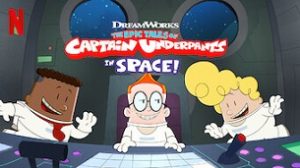 Captain Underpants and the Senseless Torment of the Space Toilet