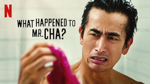 What Happened to Mr. Cha? (2021)