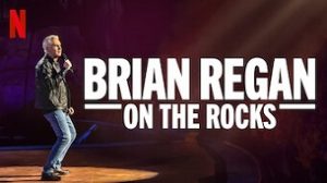 Brian Regan: On the Rocks (2021)
