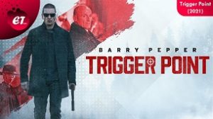 Trigger Point (2021)