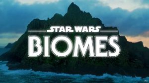 Star Wars: Biomes (2021)