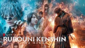 Rurouni Kenshin: Final Chapter Part II – The Beginning (2021)