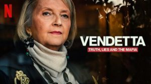 Vendetta: Truth, Lies and The Mafia (2021)