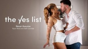 AdultTime – Ryan Reid – The Yes List Never Assume