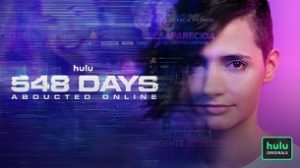 548 Days: Abducted Online (2023)