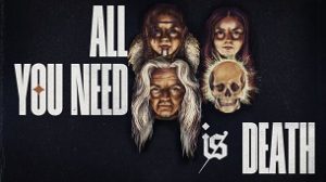 All You Need Is Death (2024)